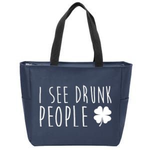 I See Drunk People Funny St Patricks Day Zip Tote Bag