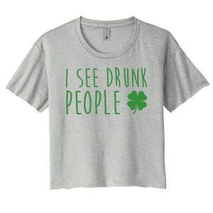 I See Drunk People Funny St Patricks Day Women's Crop Top Tee