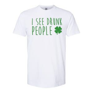 I See Drunk People Funny St Patricks Day Softstyle CVC T-Shirt