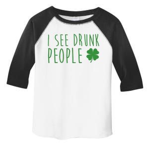 I See Drunk People Funny St Patricks Day Toddler Fine Jersey T-Shirt