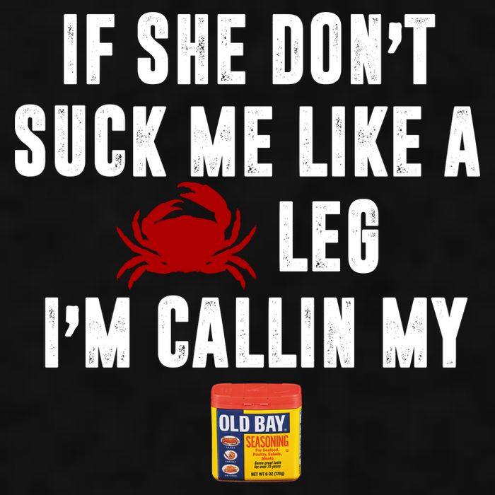 If She Don't Suck Me Like A Crab Leg I'm Calling My Old Bay Ladies PosiCharge Tri-Blend Wicking Tank