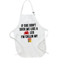 If She Don't Suck Me Like A Crab Leg I'm Calling My Old Bay Apron