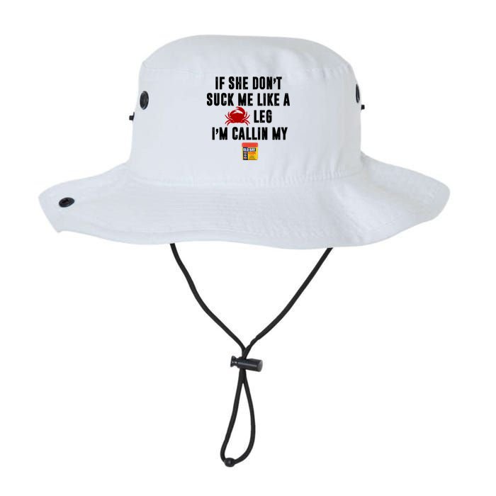 If She Don't Suck Me Like A Crab Leg I'm Calling My Old Bay Bucket Hat