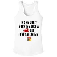 If She Don't Suck Me Like A Crab Leg I'm Calling My Old Bay Ladies PosiCharge Competitor Racerback Tank