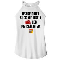 If She Don't Suck Me Like A Crab Leg I'm Calling My Old Bay Women's Perfect Tri Rocker Tank