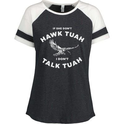 If She DonT Hawk Tuah I DonT Talk Tuah Funny Enza Ladies Jersey Colorblock Tee