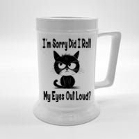 Im Sorry Did I Roll My Eyes Out Loud Funny Black Cat Kitten Beer Stein