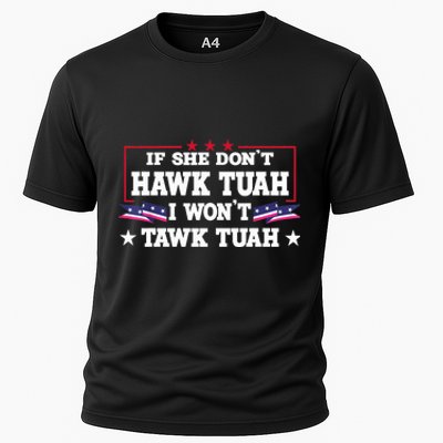 If She DonT Hawk Tush I WonT Tawk Tuah Retro Hawk Tush 24 Cooling Performance Crew T-Shirt