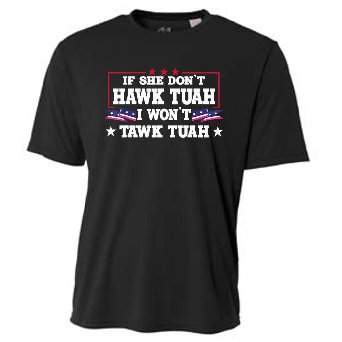 If She DonT Hawk Tush I WonT Tawk Tuah Retro Hawk Tush 24 Cooling Performance Crew T-Shirt