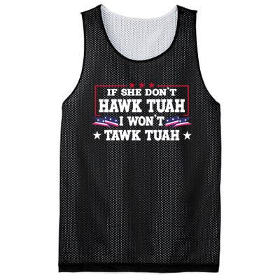 If She DonT Hawk Tush I WonT Tawk Tuah Retro Hawk Tush 24 Mesh Reversible Basketball Jersey Tank