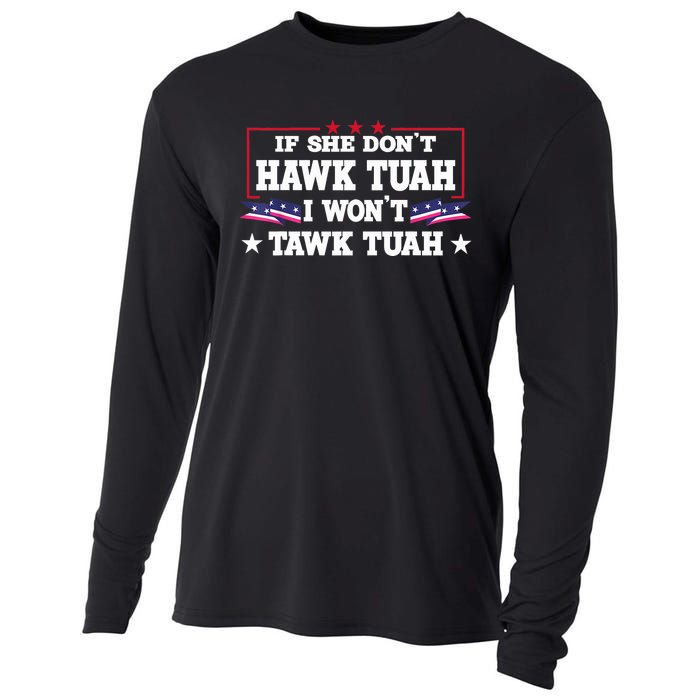 If She DonT Hawk Tush I WonT Tawk Tuah Retro Hawk Tush 24 Cooling Performance Long Sleeve Crew