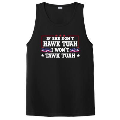 If She DonT Hawk Tush I WonT Tawk Tuah Retro Hawk Tush 24 PosiCharge Competitor Tank