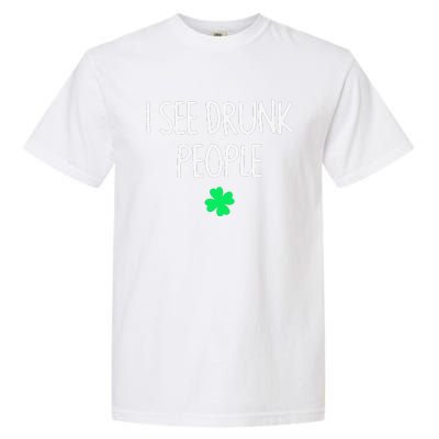 I See Drunk People Funny Drinking St Patrick's Day Garment-Dyed Heavyweight T-Shirt