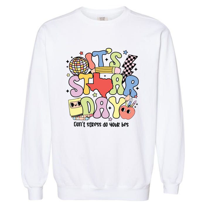 ItS Star Day DonT Stress Do Your Best Garment-Dyed Sweatshirt