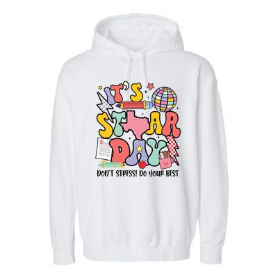 Its Staar Day Dont Stress Do Your Best Test Day Groovy Garment-Dyed Fleece Hoodie