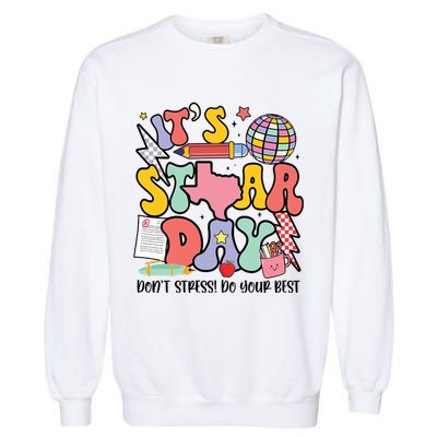Its Staar Day Dont Stress Do Your Best Test Day Groovy Garment-Dyed Sweatshirt