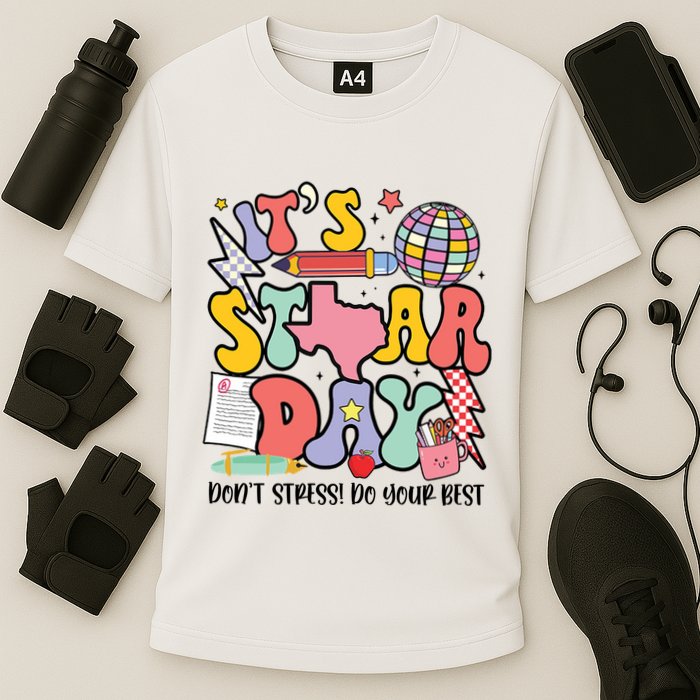 Its Staar Day Dont Stress Do Your Best Test Day Groovy Performance Shirt