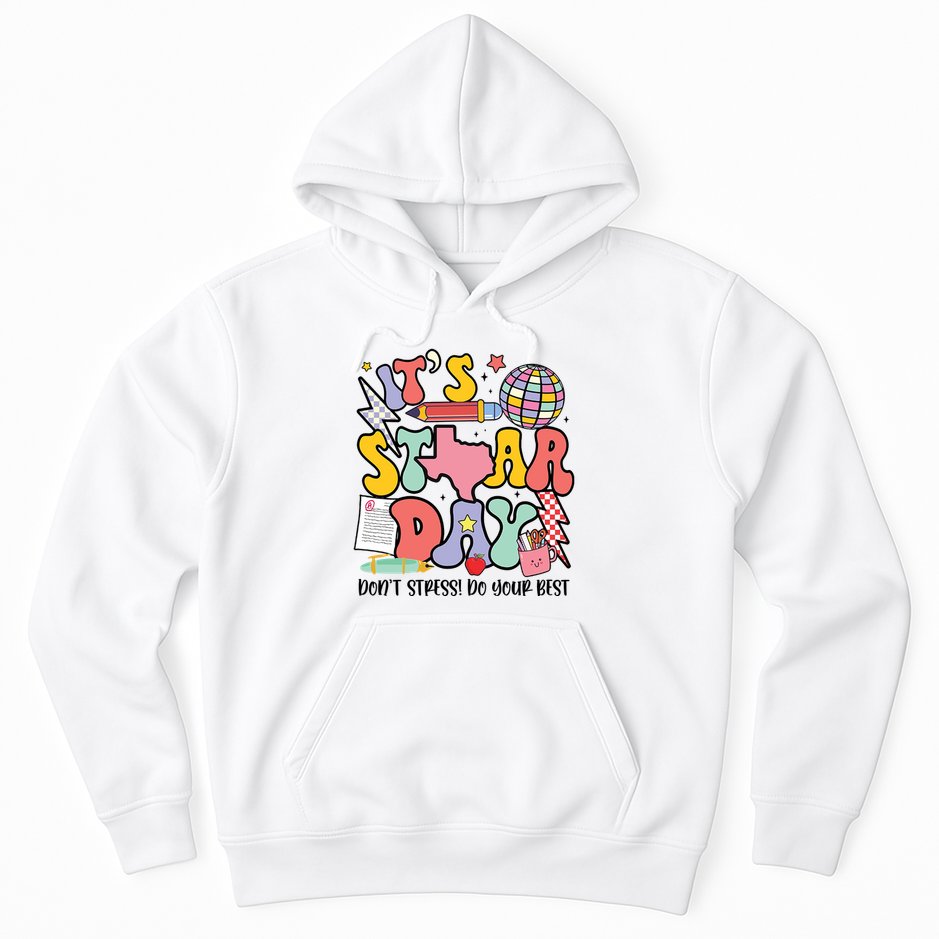 Its Staar Day Dont Stress Do Your Best Test Day Groovy Hoodie