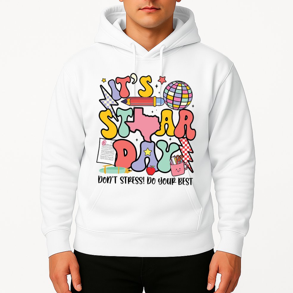 Its Staar Day Dont Stress Do Your Best Test Day Groovy Hoodie