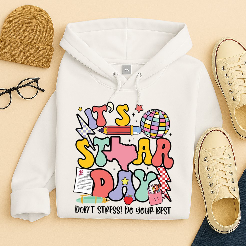 Its Staar Day Dont Stress Do Your Best Test Day Groovy Hoodie
