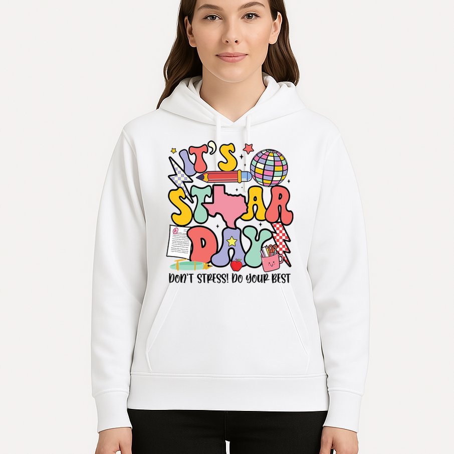 Its Staar Day Dont Stress Do Your Best Test Day Groovy Hoodie