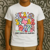 Its Staar Day Dont Stress Do Your Best Test Day Groovy T-Shirt
