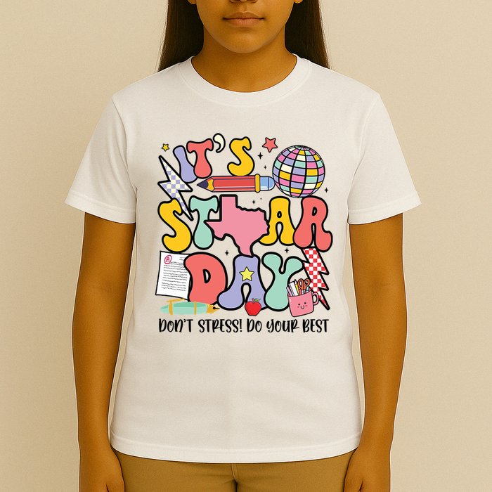 Its Staar Day Dont Stress Do Your Best Test Day Groovy T-Shirt