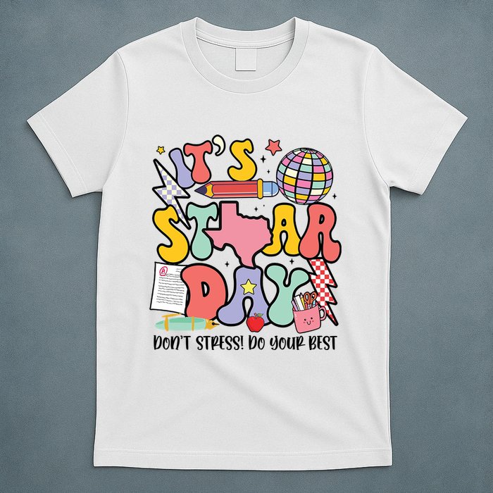 Its Staar Day Dont Stress Do Your Best Test Day Groovy T-Shirt