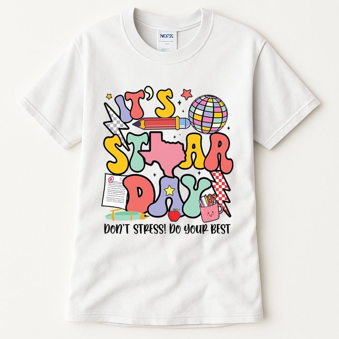 Its Staar Day Dont Stress Do Your Best Test Day Groovy Tall T-Shirt