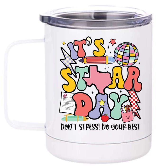 Its Staar Day Dont Stress Do Your Best Test Day Groovy 12 oz Stainless Steel Tumbler Cup