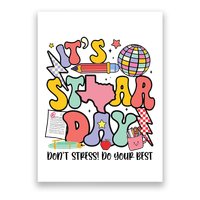 Its Staar Day Dont Stress Do Your Best Test Day Groovy Poster