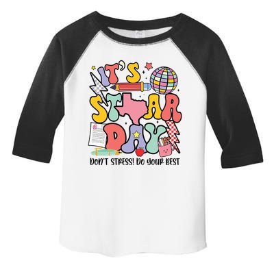 Its Staar Day Dont Stress Do Your Best Test Day Groovy Toddler Fine Jersey T-Shirt