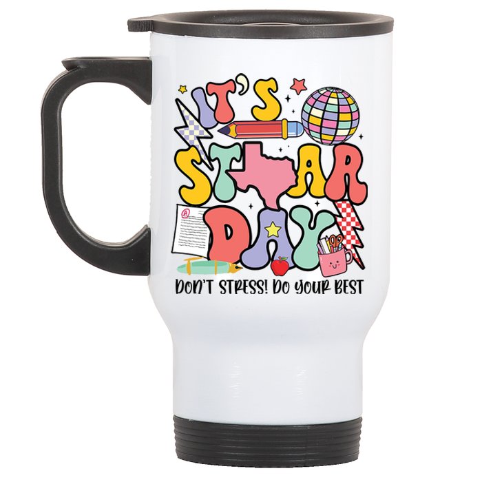 Its Staar Day Dont Stress Do Your Best Test Day Groovy Stainless Steel Travel Mug