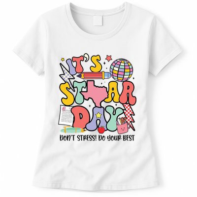 Its Staar Day Dont Stress Do Your Best Test Day Groovy Womens T-Shirt