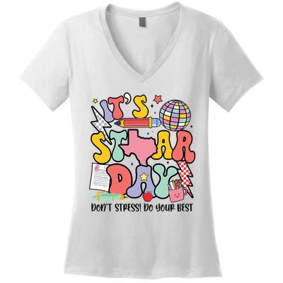 Its Staar Day Dont Stress Do Your Best Test Day Groovy Women's V-Neck T-Shirt