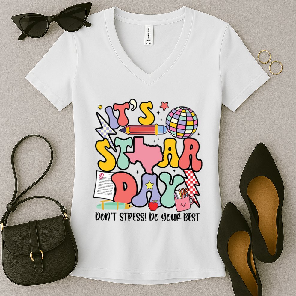 Its Staar Day Dont Stress Do Your Best Test Day Groovy Women's V-Neck T-Shirt