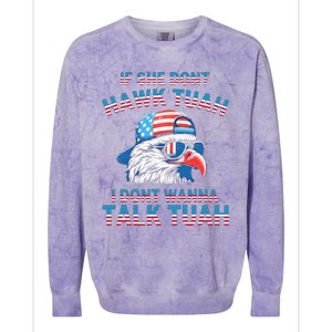 If She DonT Hawk Tuah I DonT Wanna Tawk Tuha Colorblast Crewneck Sweatshirt