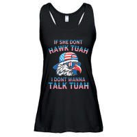 If She DonT Hawk Tuah I DonT Wanna Tawk Tuha Ladies Essential Flowy Tank