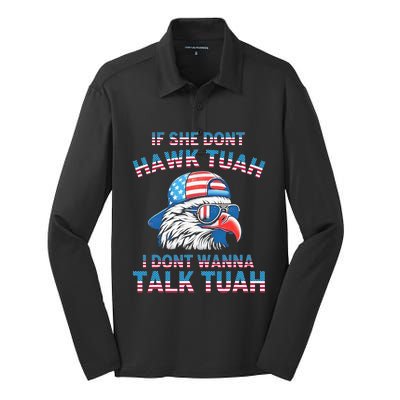 If She DonT Hawk Tuah I DonT Wanna Tawk Tuha Silk Touch Performance Long Sleeve Polo