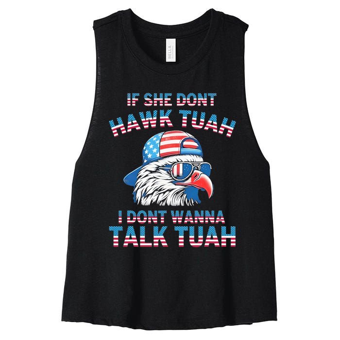 If She DonT Hawk Tuah I DonT Wanna Tawk Tuha Women's Racerback Cropped Tank