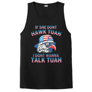 If She DonT Hawk Tuah I DonT Wanna Tawk Tuha PosiCharge Competitor Tank