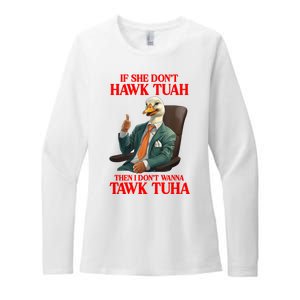 If She Don’T Hawk Tuah I Don’T Wanna Tawk Tuha Hawk Tush Womens CVC Long Sleeve Shirt