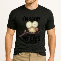 IM Sorry Did I Roll My Eyes Out Loud Funny Owl Lover Cooling Performance Crew T-Shirt