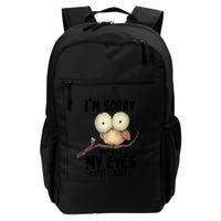 IM Sorry Did I Roll My Eyes Out Loud Funny Owl Lover Backpack