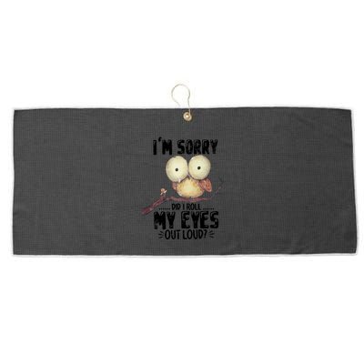 IM Sorry Did I Roll My Eyes Out Loud Funny Owl Lover Large Microfiber Waffle Golf Towel