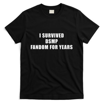 I Survived Dsmp Fandom For Years T-Shirt