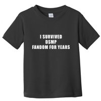 I Survived Dsmp Fandom For Years Toddler T-Shirt