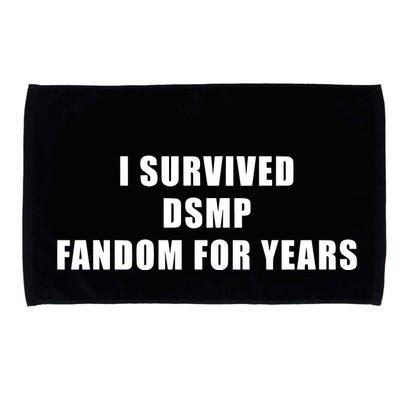 I Survived Dsmp Fandom For Years Microfiber Hand Towel