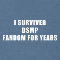 I Survived Dsmp Fandom For Years Garment-Dyed Sweatshirt