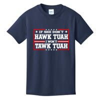 If She Dont Hawk Tush I Wont Tawk Tuah Retro Gift Kids T-Shirt